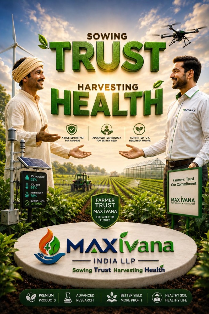 Sowing Trust Harvesting Health - MaxIvana India LLP